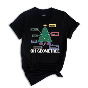 Oh Geometree Shirt, Geometry Christmas Shirt, Math Christmas T-Shirt, Funny Math Shirt, Christmas Tree Shirt, Math Lover Shirt