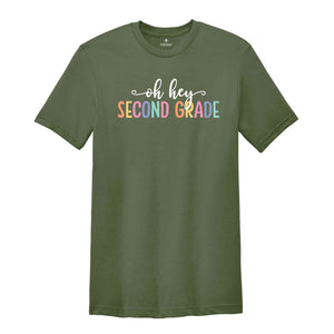 Oh Hey Second Grade Shirt, Teacher Shirt, School Shirt, Teacher Team Shirt, First Day Of School Shirt, Back to School Shirt, Teacher Gift