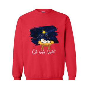 Oh Holy Night Sweatshirt, Christmas Nativity, Christmas Jesus Sweatshirt, Religious Sweatshirt, Christian Christmas Sweatshirt