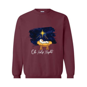 Oh Holy Night Sweatshirt, Christmas Nativity, Christmas Jesus Sweatshirt, Religious Sweatshirt, Christian Christmas Sweatshirt