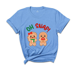 Oh Snap Christmas Gingerbread Shirt, Christmas shirt, Christmas Bakery Tee, Christmas Family Reunion Shirt, Christmas Crew Tee