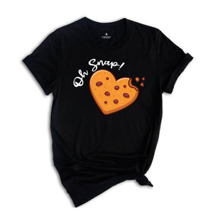 Oh Snap Cookie T -Shirt, Christmas Cookies Tee, Christmas Baker Shirt, Christmas Couple Shirt, Cookie Heart Shirt