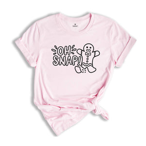 Oh Snap Gingerbread Man Shirt, Baker Shirt, Baking Shirt, Christmas Cookies Shirt, Christmas Baker Shirt, Best Chef