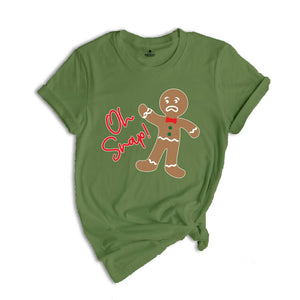 Oh Snap Gingerbread Man Shirt, Funny Christmas Tee, Family Matching Holiday T-Shirt, Christmas Vacation Shirt, Christmas Crew Gift