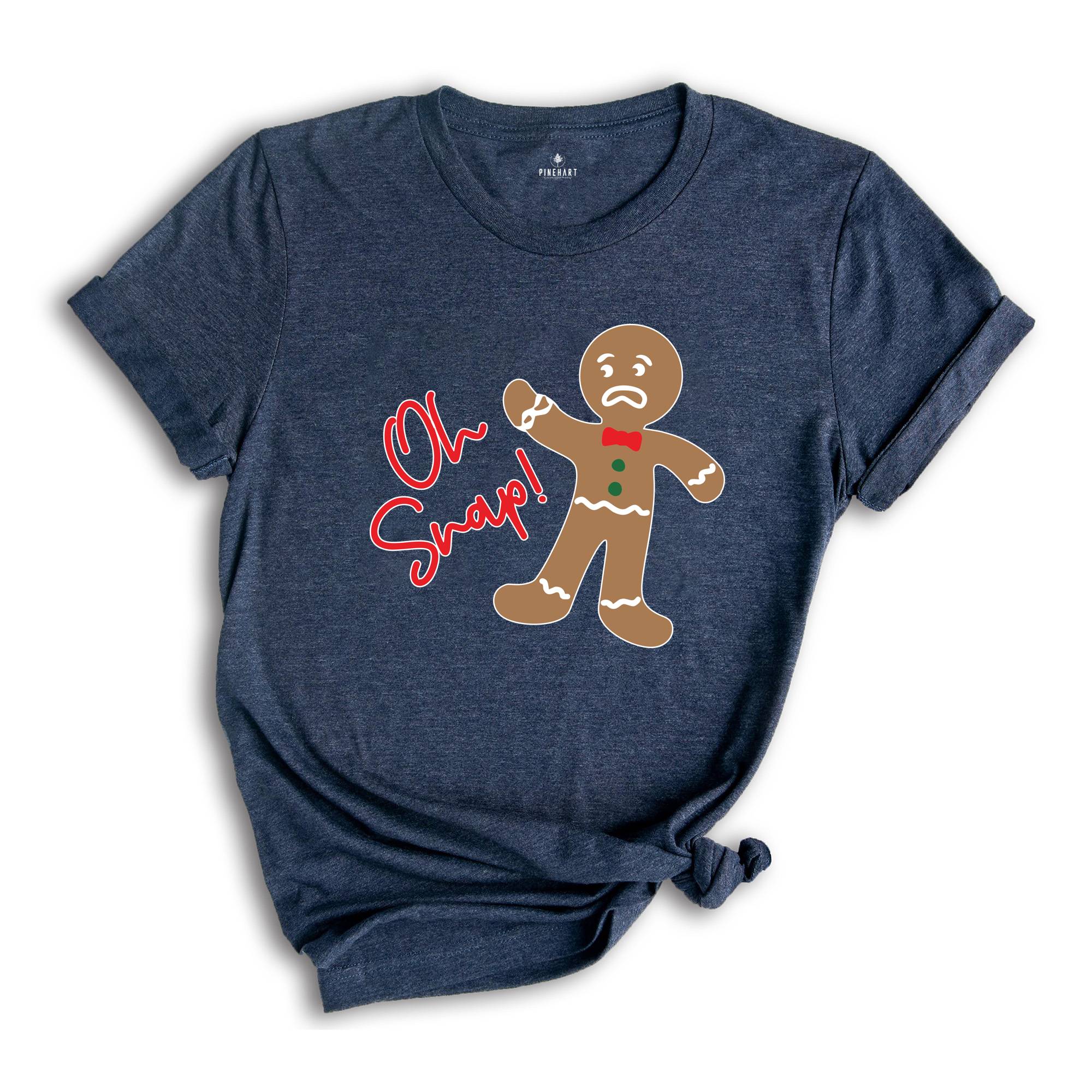 Oh Snap Gingerbread Man Shirt, Funny Christmas Tee, Family Matching Holiday T-Shirt, Christmas Vacation Shirt, Christmas Crew Gift