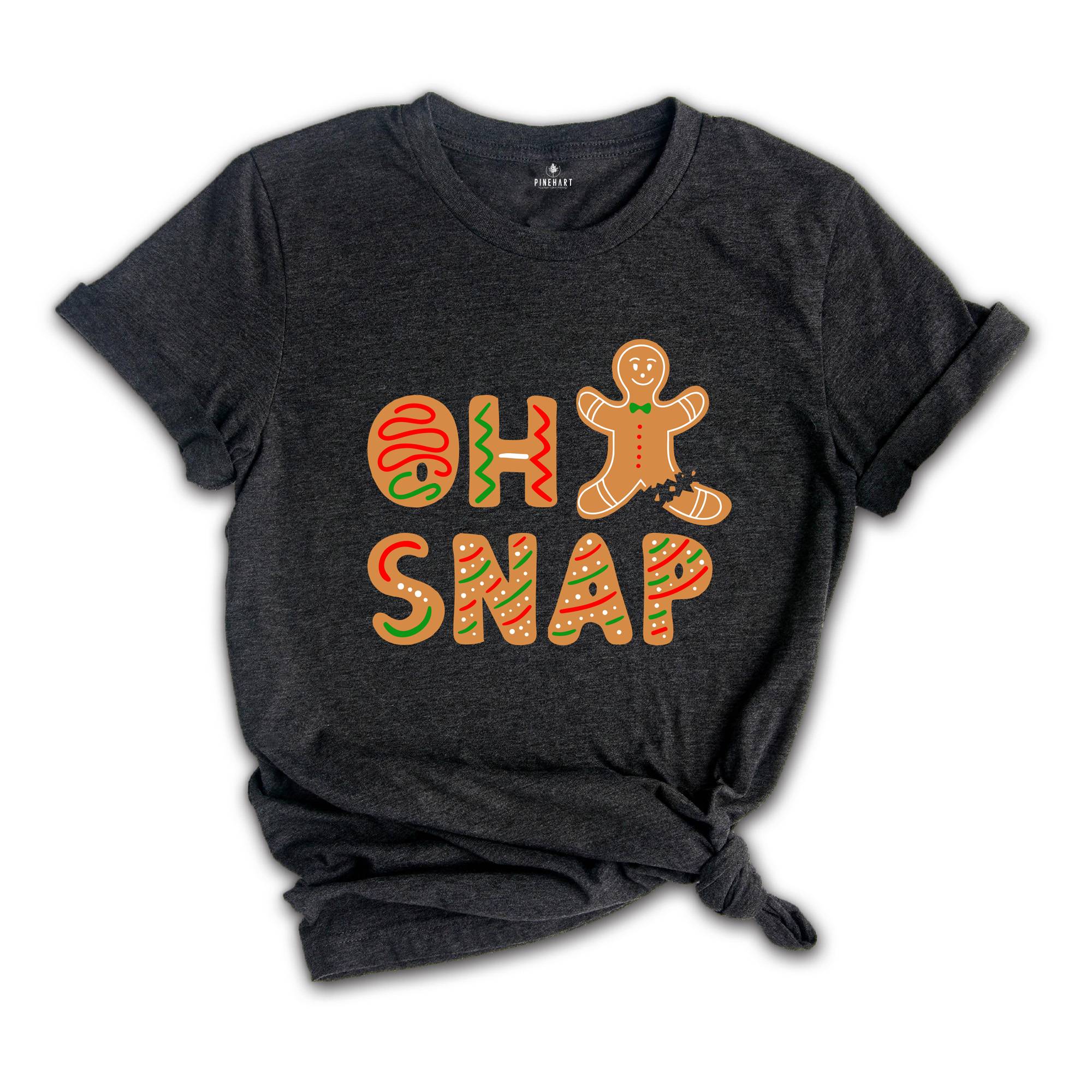 Oh Snap Gingerbread Man T-shirt, Christmas Cookies Tee, Christmas Baker Shirt, Best Chef Gift, Funny Christmas Costume