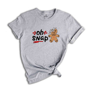 Oh Snap Gingerbread Shirt, Eaten Gingerbread Shirt, Oh Snap Shirt, Christmas Shirt, Cute Christmas Shirt, Christmas Gift