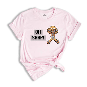 Oh Snap Shirt, Gingerbread Man Shirt, Funny Cookie Shirt, Baking Crew Shirt, Christmas Sweatshirt, Christmas Party Tee, Xmas Gift