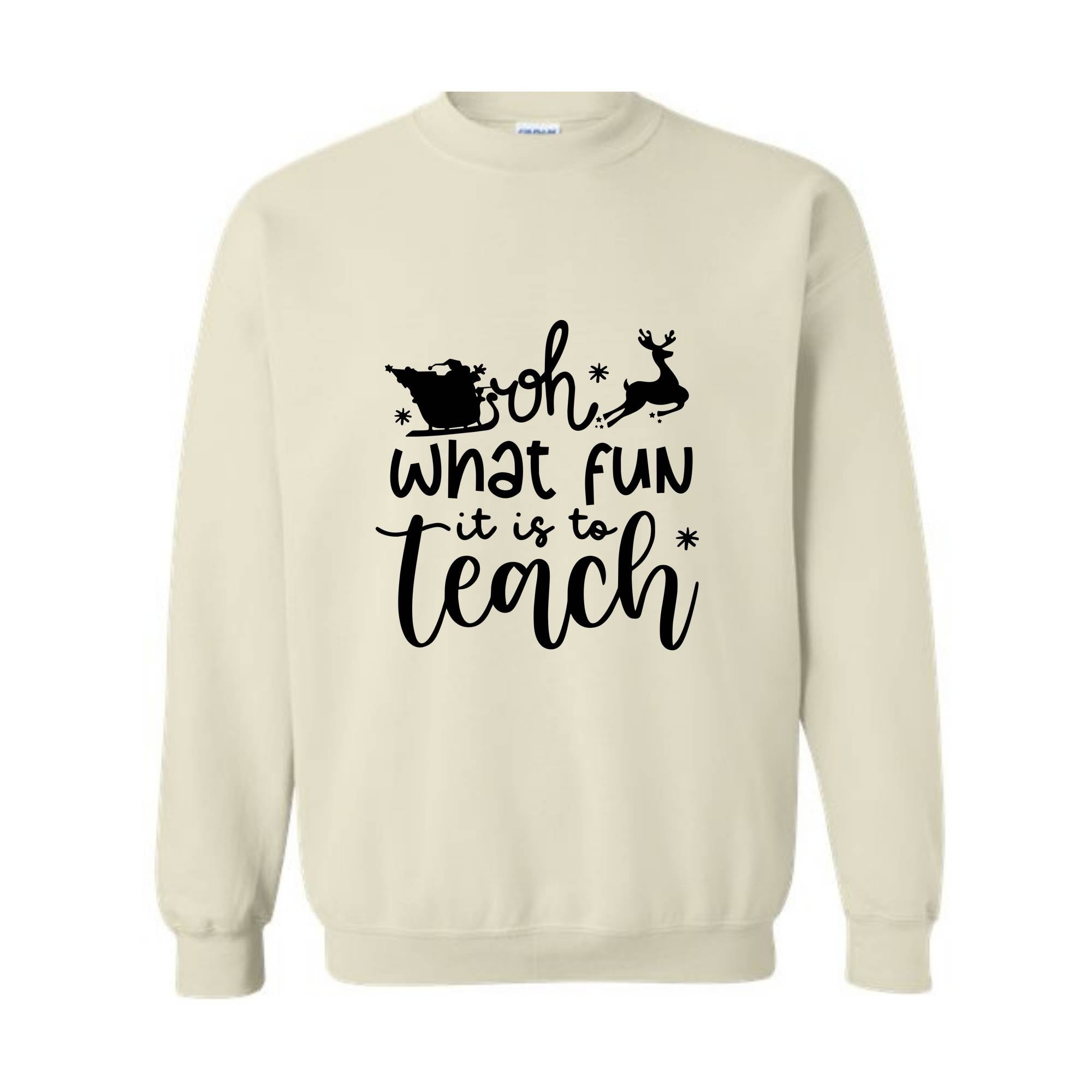 Oh What Fun It Is To Teach Sweatshirt, Christmas Family Sweatshirt, Xmas Party Hoodie, Christmas Sweatshirt, Christmas Teacher Gift