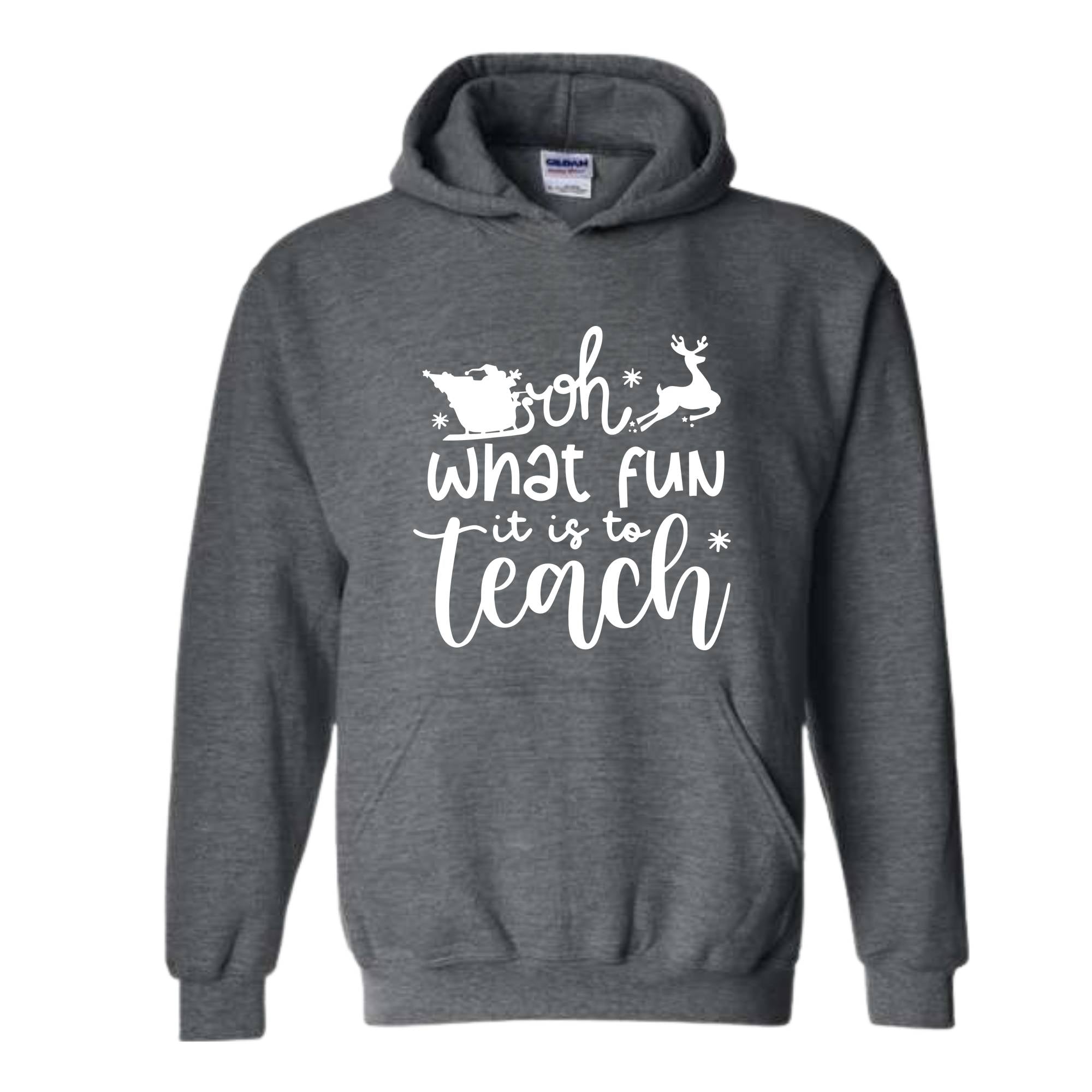 Oh What Fun It Is To Teach Sweatshirt, Christmas Family Sweatshirt, Xmas Party Hoodie, Christmas Sweatshirt, Christmas Teacher Gift