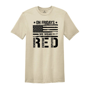 On Friday We Wear Red Shirt, We wear Red Remember Everyone Deployed, American Flag Us Veteran T-shirt, American Flag Military TShirt