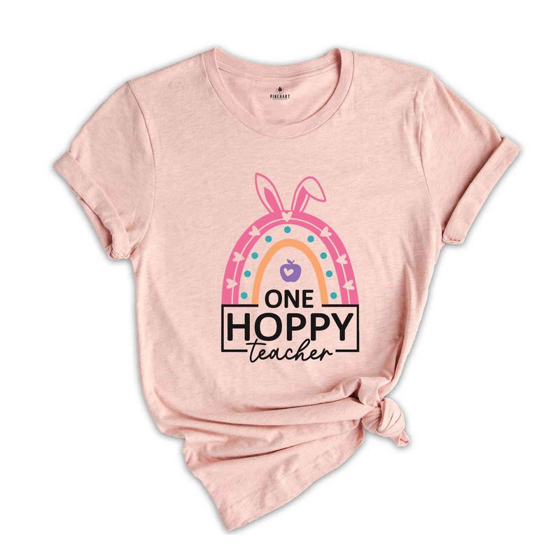 One Hoppy Teacher, Teacher Bunny Shirt, Cute Easter Shirt, Easter Day Shirt, Teacher Appreciation, Gift For Teacher, Teacher Easter Gift