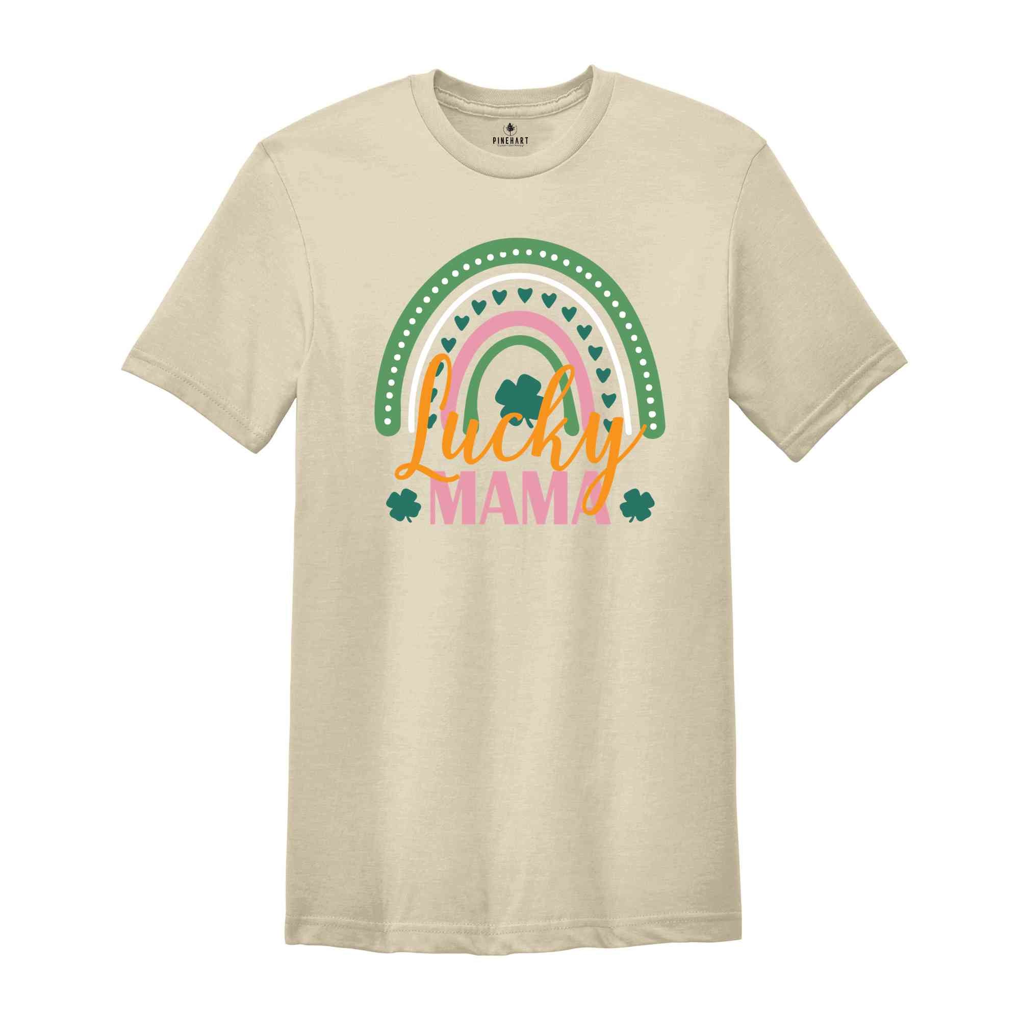 One Lucky Mama Saint Patrick Shirt, St. Paddy's Mother Shirt, Saint Patrick Day Shirt