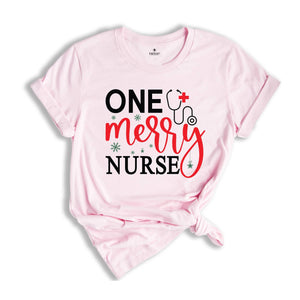One Merry Nurse Shirt, Christmas Shirts for Nurses, Nursing School Shirt, Nursing School Gift, Christmas Gift for Nurse