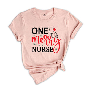 One Merry Nurse Shirt, Christmas Shirts for Nurses, Nursing School Shirt, Nursing School Gift, Christmas Gift for Nurse