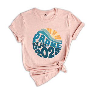 Padre Island 2025 Shirt, Summer T-Shirt, Beach Vacation Shirt, Summer Trip 2025 Shirt, Gift For Holiday, Family Vacation Shirt