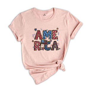 Patriotic America Shirt, America Flag Shirt, 4th Of July Shirt, Independence Day Shirt, Patriotic Shirt, USA Shirt, America Shirt