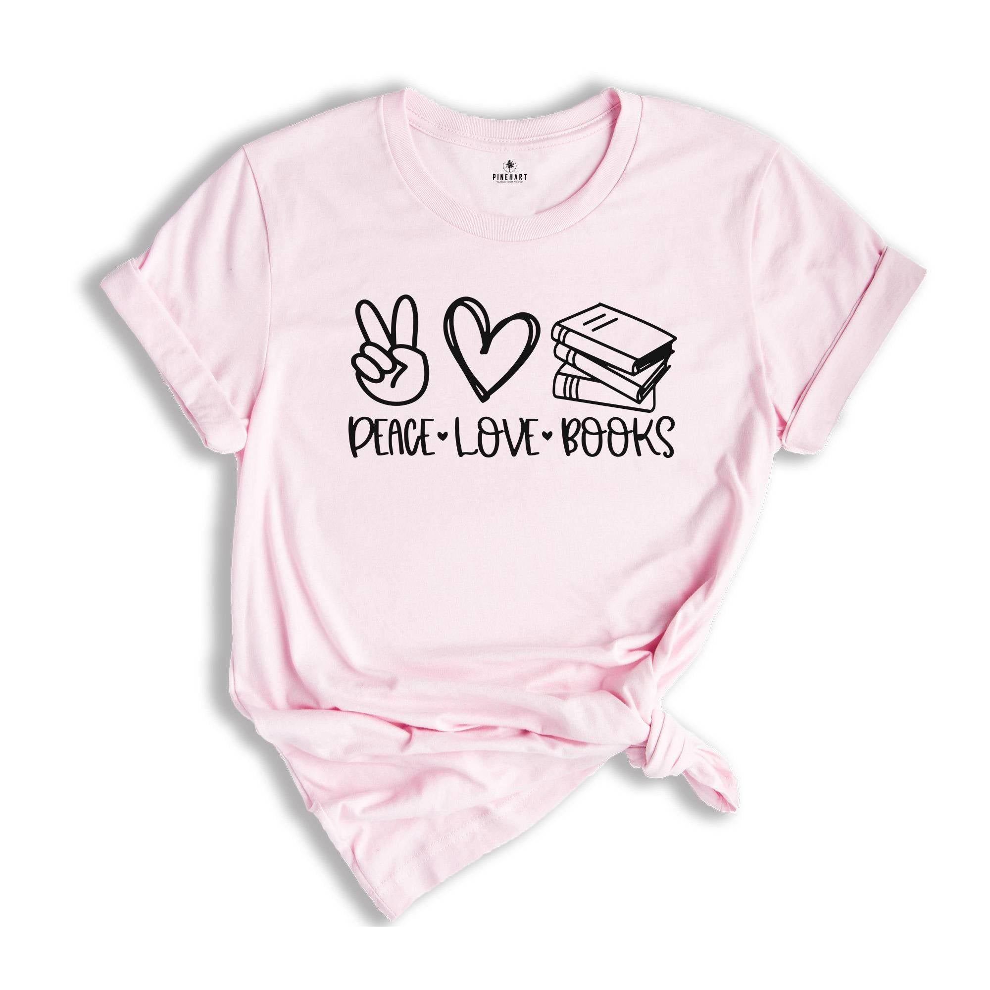 Peace Love Books Shirt, Peace Sign Shirt, Rereading Passion Clothes, Bookworm Apparel, My Favorite Book Clothes, Book Lover Shirt, Gift Tee