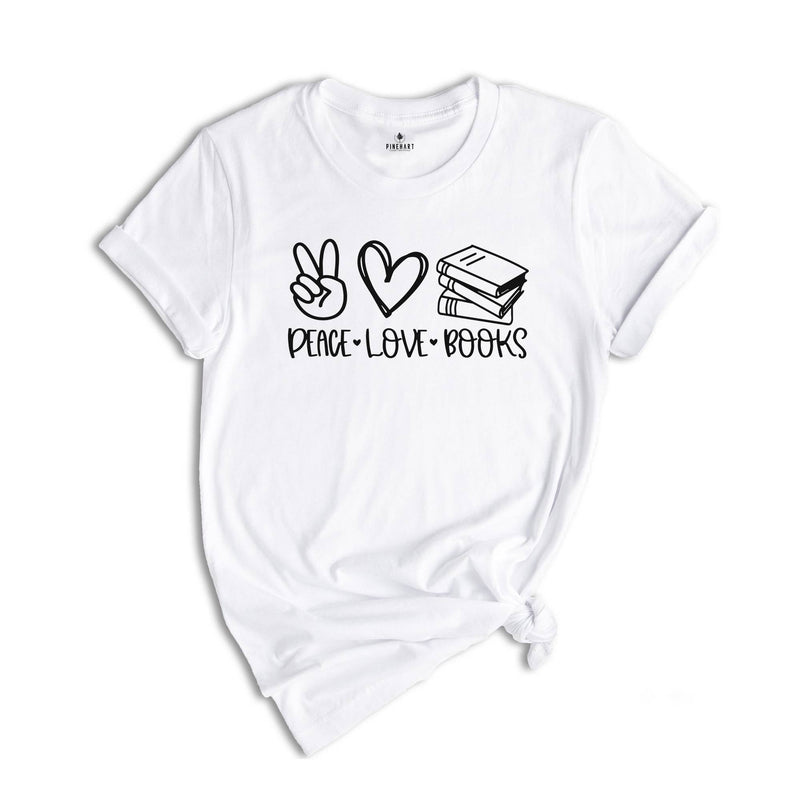 Peace Love Books Shirt, Peace Sign Shirt, Rereading Passion Clothes, Bookworm Apparel, My Favorite Book Clothes, Book Lover Shirt, Gift Tee