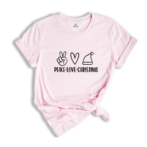 Peace Love Christmas Shirt, Christmas Gift, Christmas Tee, Christmas Top, Gift for Christmas, Funny Christmas Shirt, Christmas Family Shirt