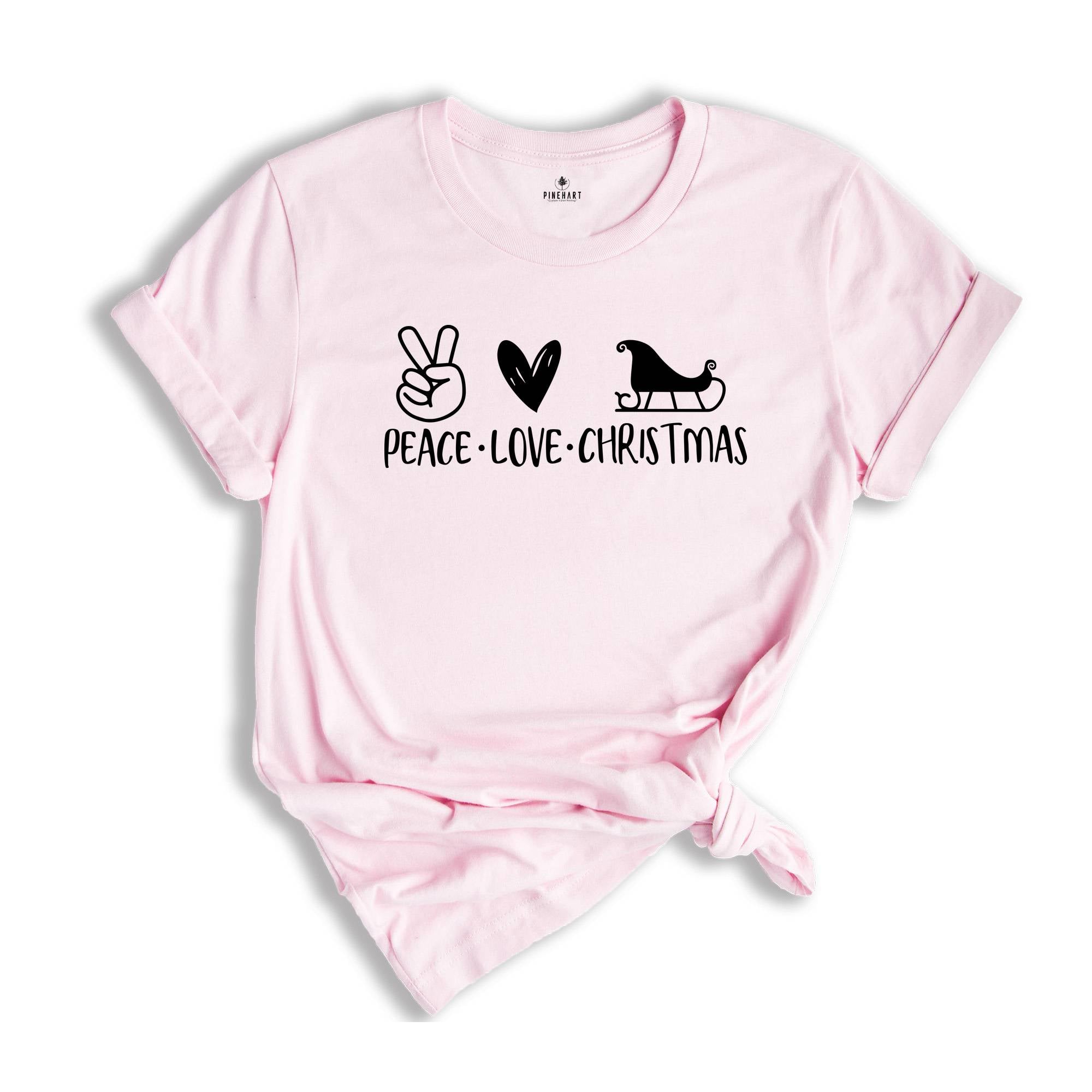 Peace Love Christmas Snow Sled Shirt, Christmas T-Shirt, Christmas Holiday Tee, Christmas Gifts, Xmas Sweatshirt
