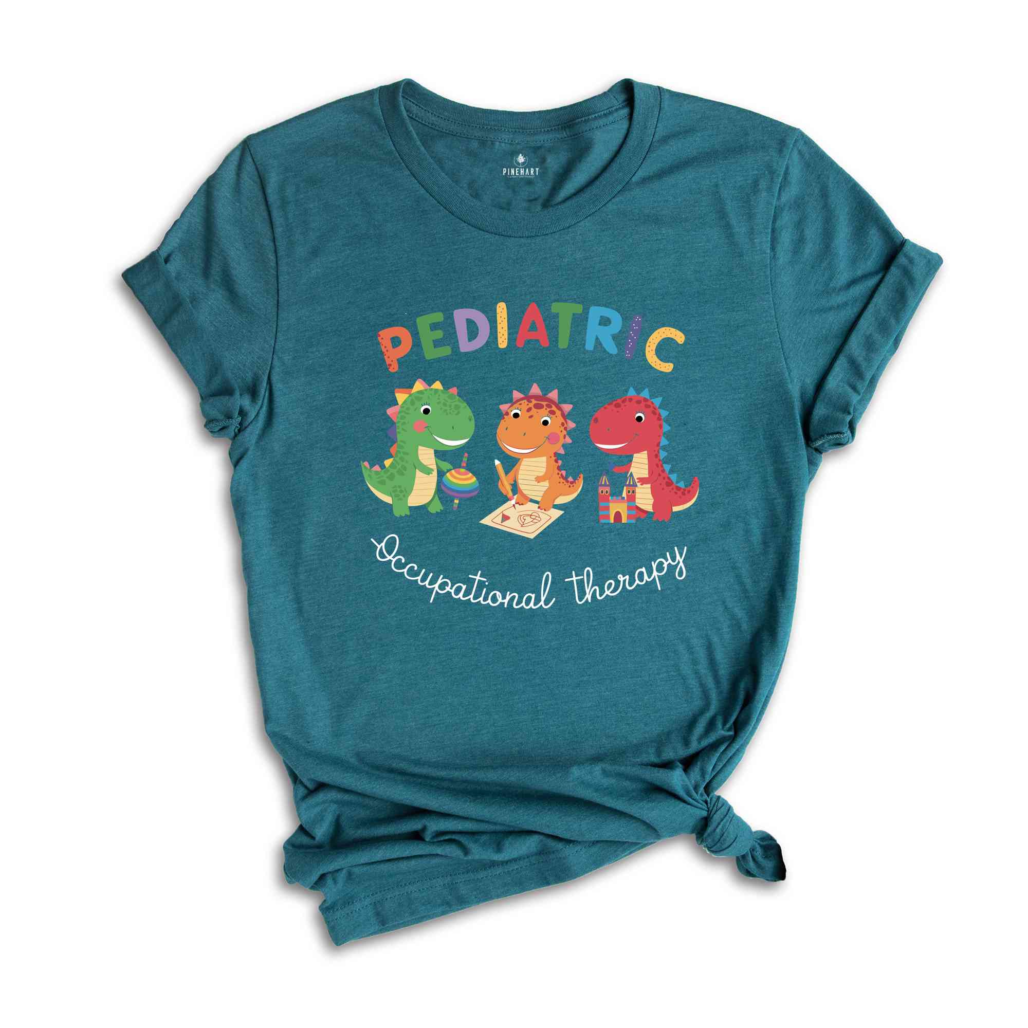 Pediatric Occupational Therapy Shirt, Occupational Therapist Shirt, Special Education Shirt, Pediatric Therapist Shirt, OT Assistant Shirt