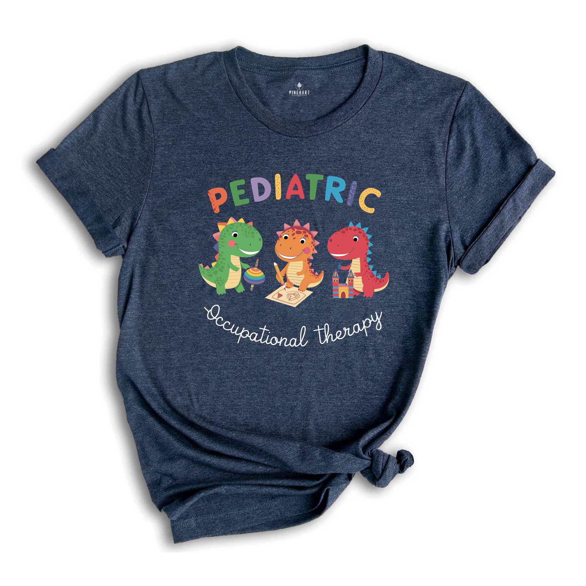 Pediatric Occupational Therapy Shirt, Occupational Therapist Shirt, Special Education Shirt, Pediatric Therapist Shirt, OT Assistant Shirt