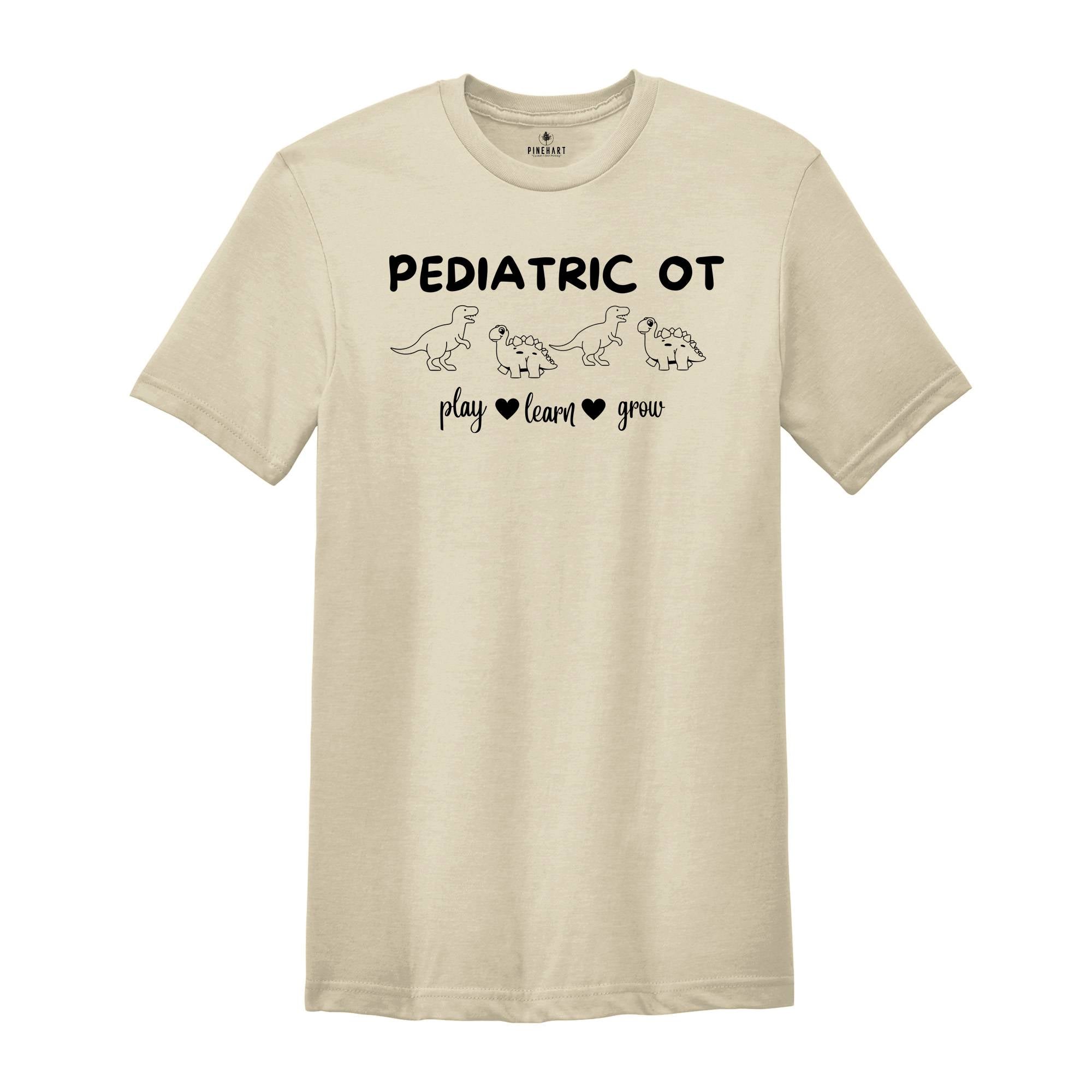 Pediatric OT Shirt, Occupational Therapy Shirt, OT Shirt, Occupational Therapy Assistant, Occupational Therapist, Funny OT Shirt