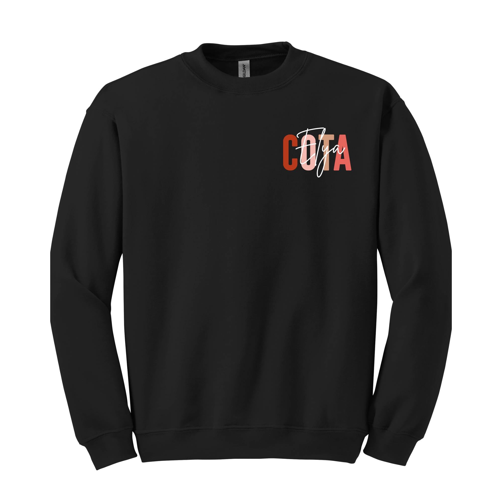 Personalized COTA Sweatshirt, Custom COTA Nurse Shirt, COTA Nurse Hoodie, Nurse Appreciation Gift, Certified Occupational Therapy Assistant