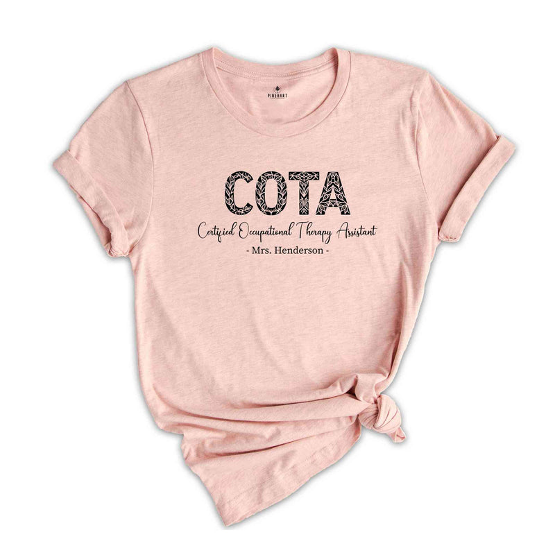 Personalized COTA T-SHirt, Certified Occupational Therapy Assistant Shirt, Custom COTA Graduation Gift, OT Assistant Gift