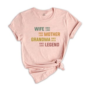 Personalized Mom Grandma Shirt, Mother's Day Shirt, Wife Mother Grandma Legend, Grandmother Custom Dates, Funny Mom Birthday Gift for Women