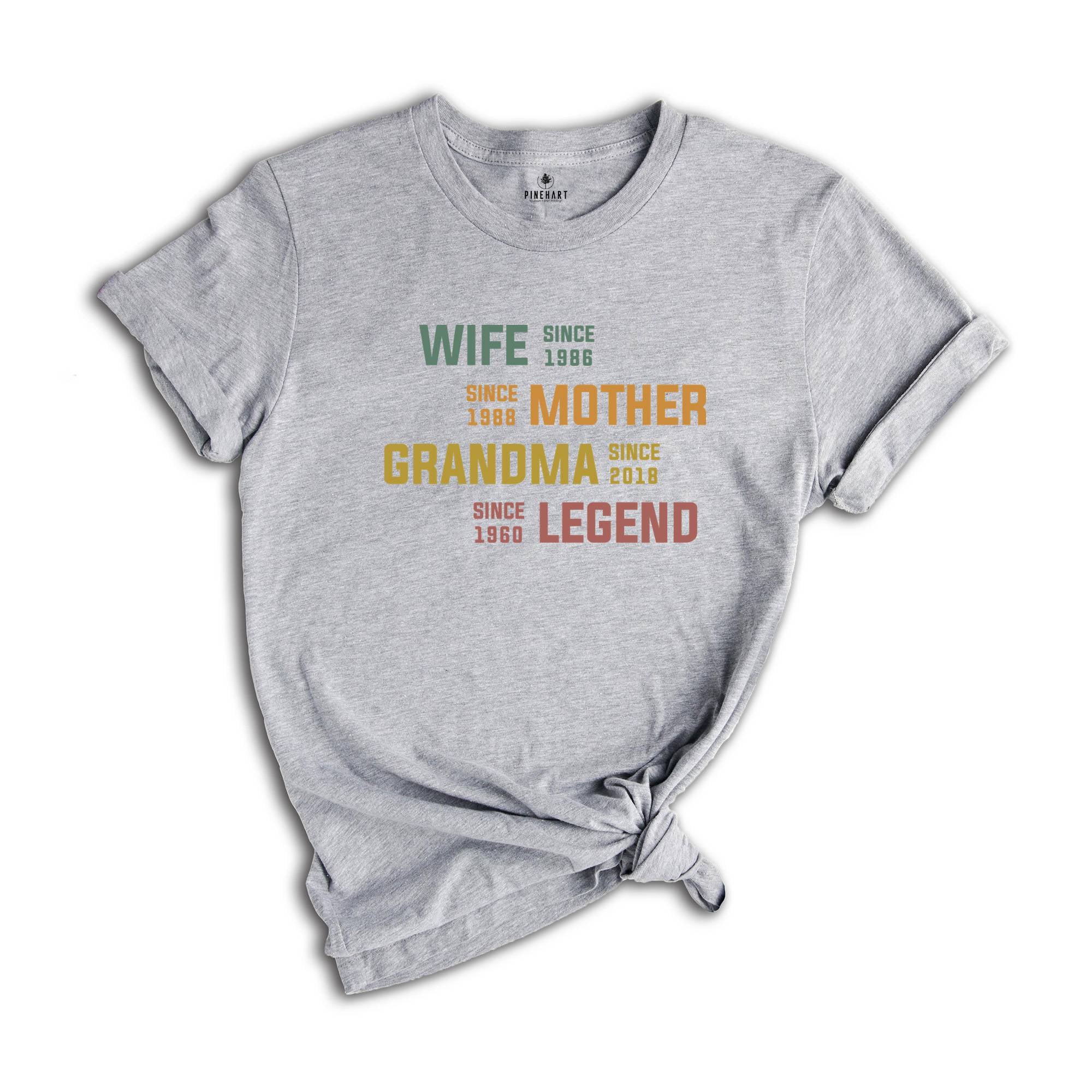 Personalized Mom Grandma Shirt, Mother's Day Shirt, Wife Mother Grandma Legend, Grandmother Custom Dates, Funny Mom Birthday Gift for Women