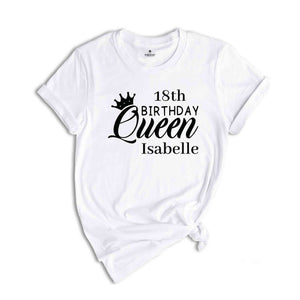Personalized Name 18th Birthday Queen Shirt, Birthday Party Shirt, 18th Birthday Gift, Daughter Birthday Party Shirt, Birthday Shirt