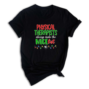 Physical Therapist Christmas Shirt, Therapist Christmas Shirt, Physical Therapy Tee, PT Assistant Shirt, PT Christmas Gift