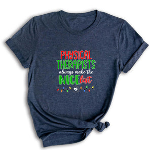 Physical Therapist Christmas Shirt, Therapist Christmas Shirt, Physical Therapy Tee, PT Assistant Shirt, PT Christmas Gift