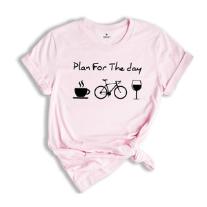 Plan For The Day Coffee Cycling Wine Shirt, Funny Cycling Gift, Mountain Bike T-Shirt, Bicycle Heartbeat Tee