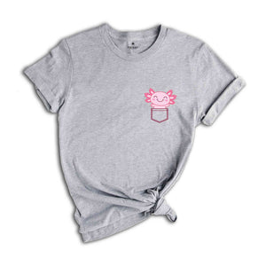 Pocket Axolotl Shirt, Axolotl Shirt, Axolotl Birthday Shirt, Axolotl Gift, Pocket Animal Shirt, Animal Lover Shirt, Cute Axolotl Shirt