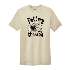 Pottery is My Therapy T-Shirt, Pottery Gift, Pottery Artist Tee, Ceramics Shirt, Pottery Lover Gift, Funny Pot Dealer Shirt