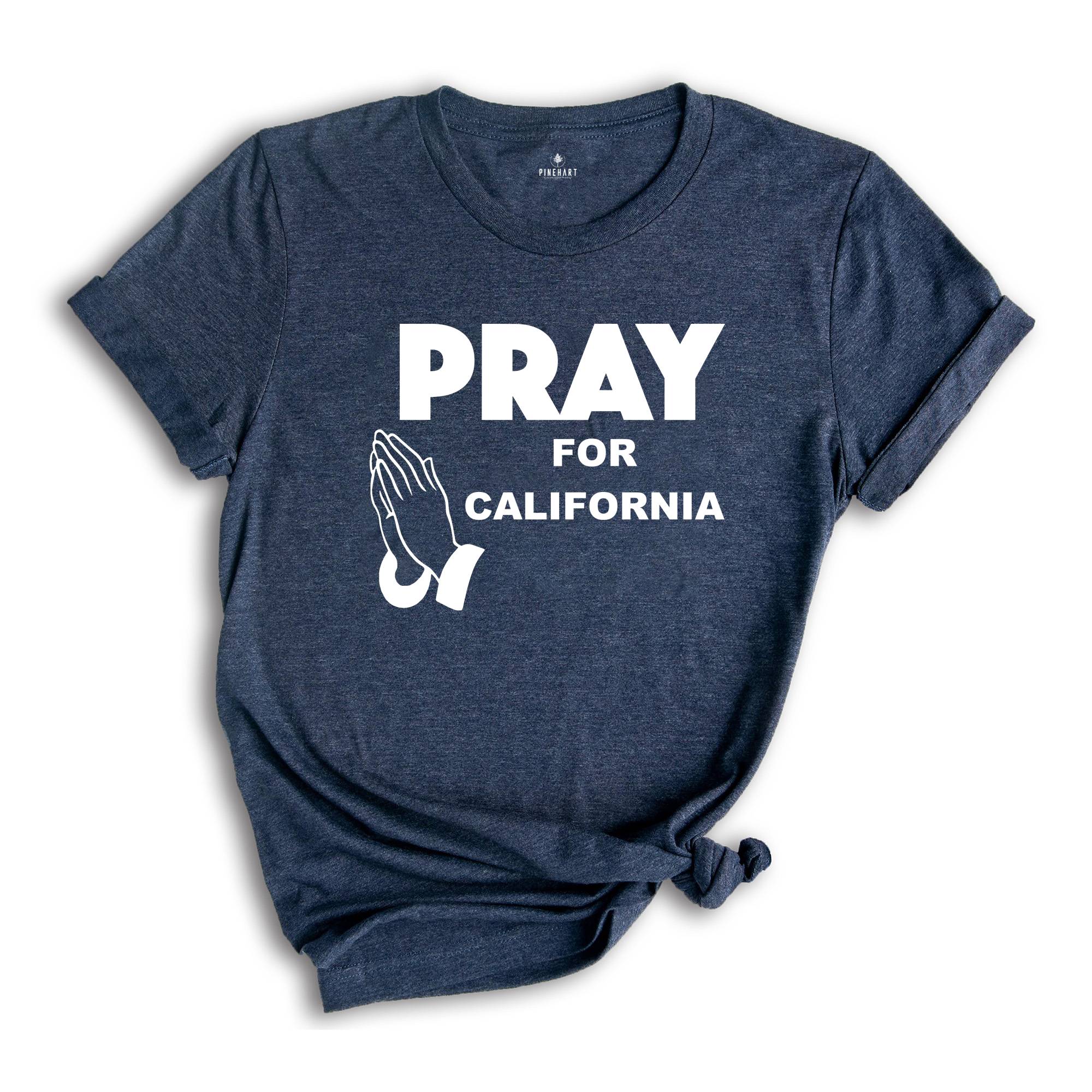 Pray For California Shirt, Support LA Firefighters T-Shirt, Los Angeles Fire Recovery Shirt, LA Resilience Shirt, Firefighter Support Tee