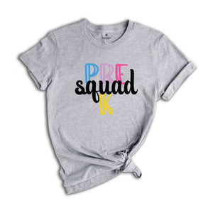 Pre K Squad Shirt, Teacher Shirt, Grade Squad Teacher Shirt, Squad Shirt, New Teacher Shirt, Grade Shirt, Back To School Shirtb