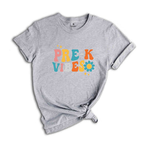 Pre-K Vibes Shirt, Back To School Shirt, Cute Back To School Shirt, Elementary School, Teacher Student Back To School Gift