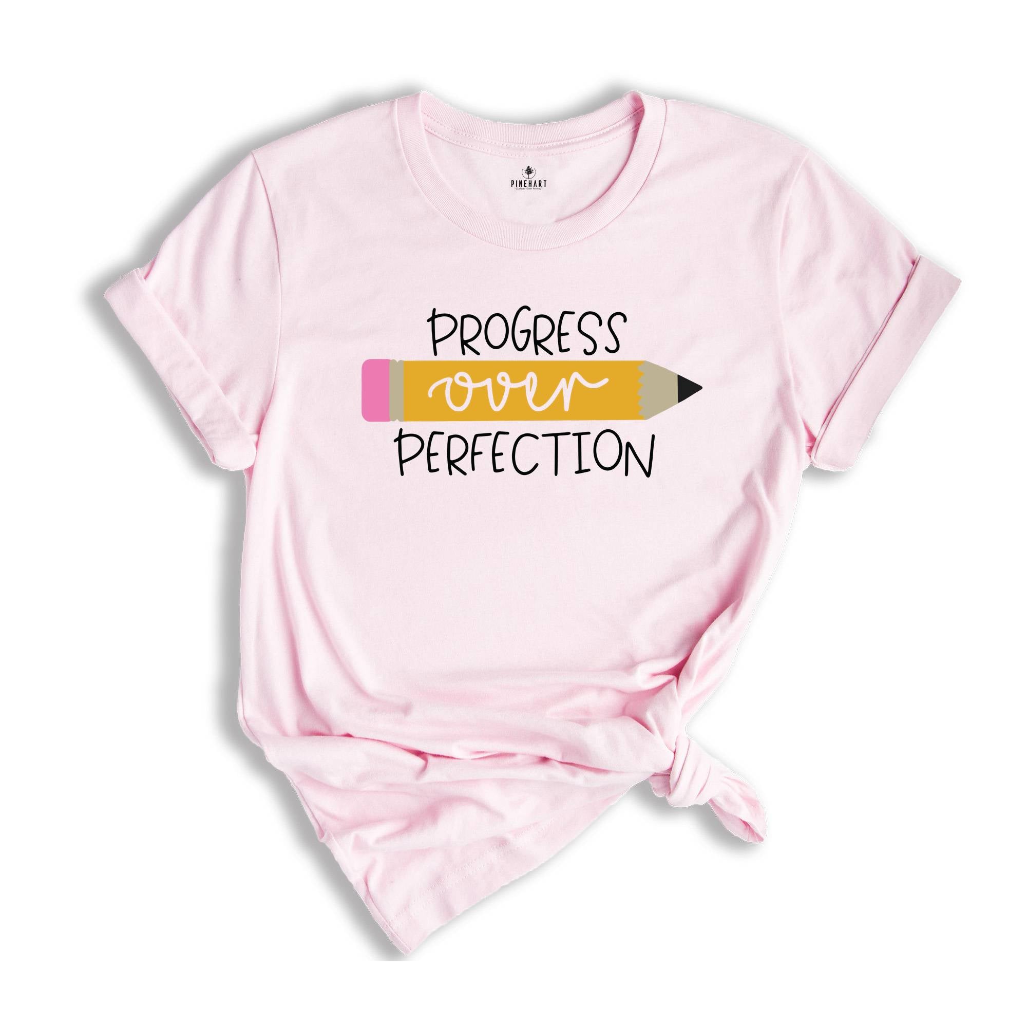 Progress Over Perfection Shirt, Back To School Shirt, Teacher Shirts, Back To School Sweatshirt, Kindergarten Teacher Tee