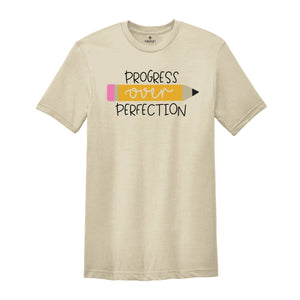 Progress Over Perfection Shirt, Back To School Shirt, Teacher Shirts, Back To School Sweatshirt, Kindergarten Teacher Tee