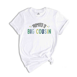 Promoted Big Cousin Shirt, Baby Announcement, Big Cousin To Be, Pregnancy Reveal, Big Cousin Gift, Big Cousin Tshirt