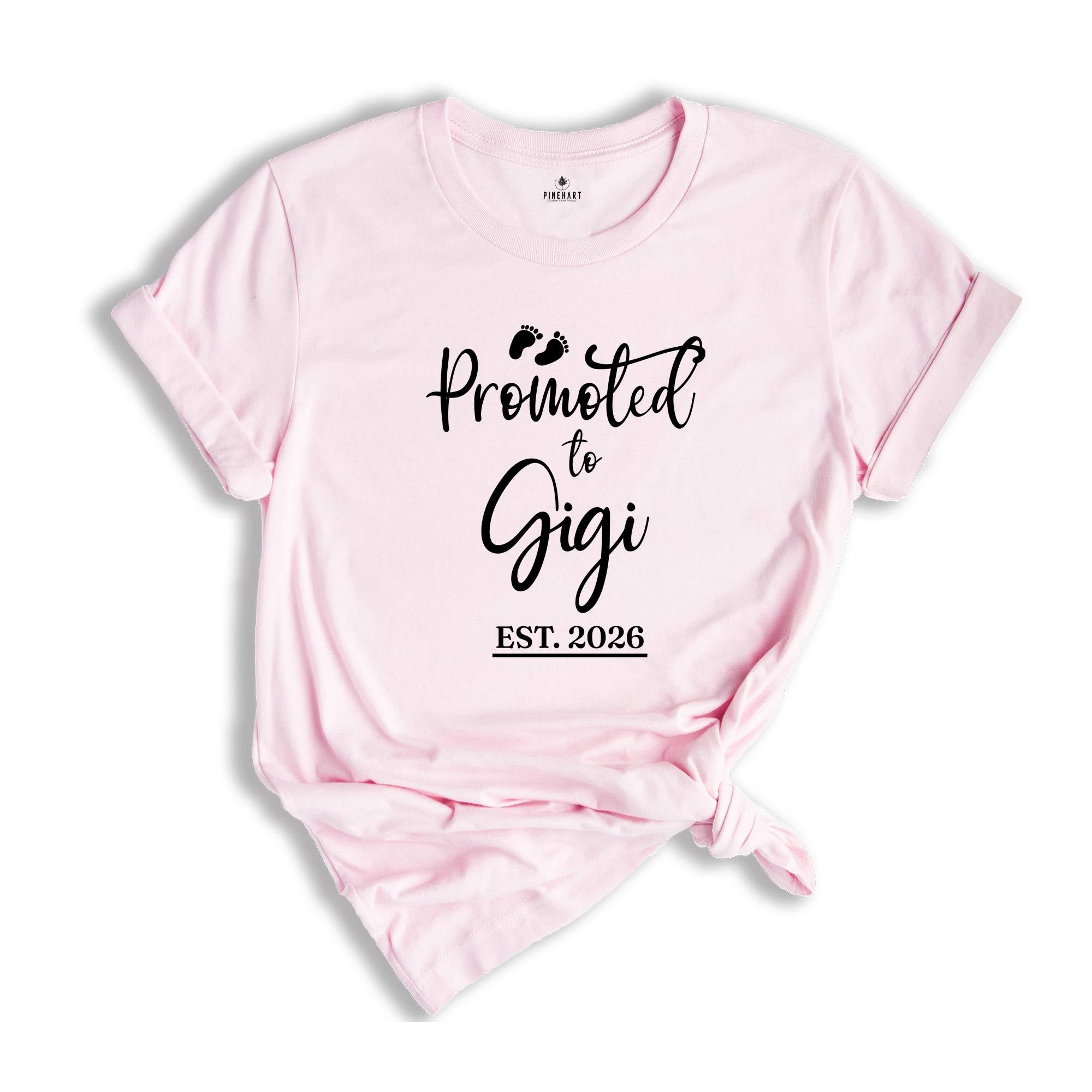 Promoted to Gigi Est 2026 Shirt, New Grandma Shirt, Gigi Established, Gender Reveal Shirt, Maternity Shirt, Funny Pregnant Shirt