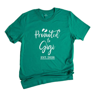 Promoted to Gigi Est 2026 Shirt, New Grandma Shirt, Gigi Established, Gender Reveal Shirt, Maternity Shirt, Funny Pregnant Shirt