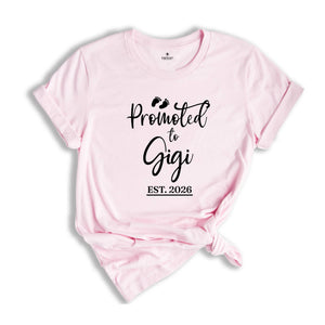 Promoted to Gigi Est 2026 Shirt, New Grandma Shirt, Gigi Established, Gender Reveal Shirt, Maternity Shirt, Funny Pregnant Shirt