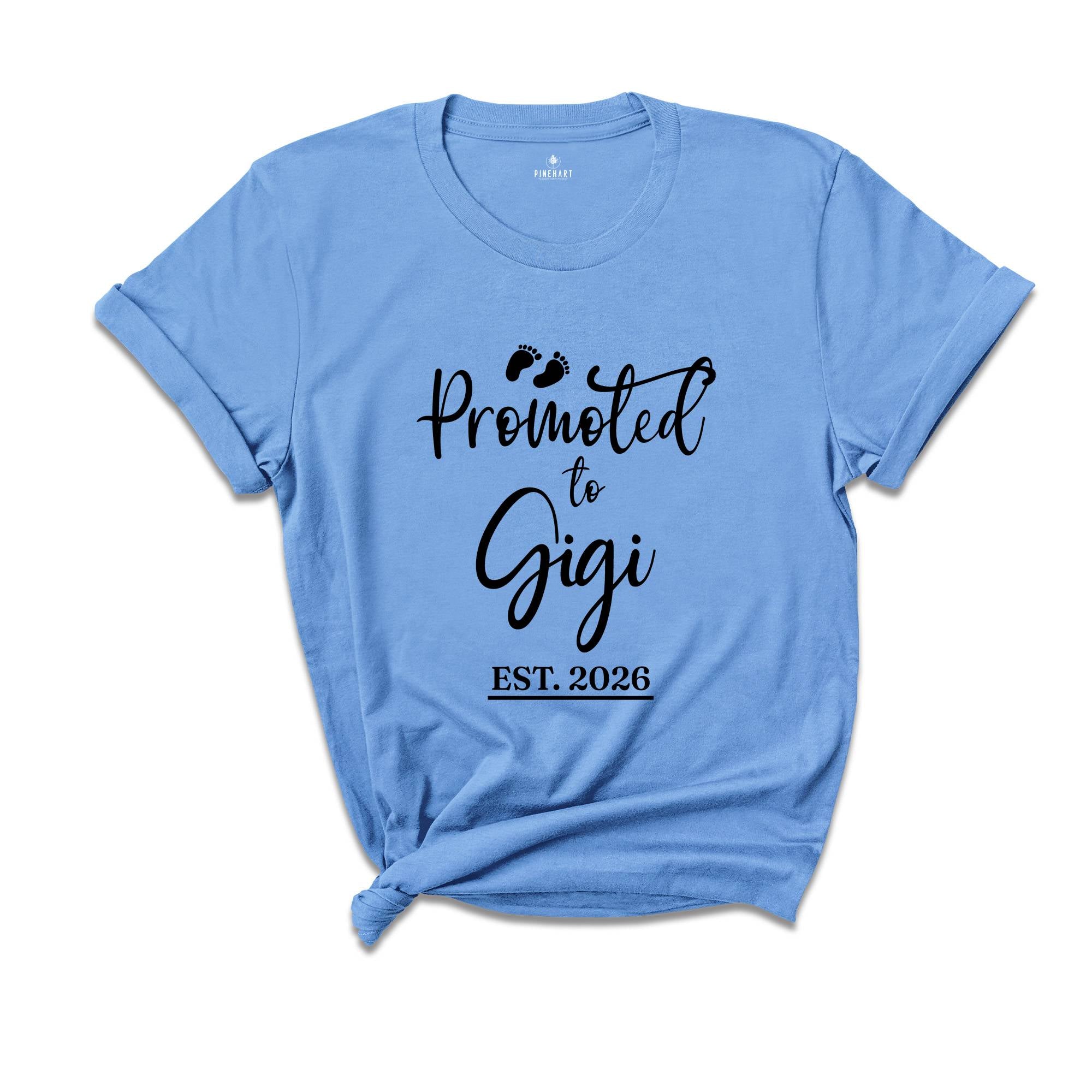 Promoted to Gigi Est 2026 Shirt, New Grandma Shirt, Gigi Established, Gender Reveal Shirt, Maternity Shirt, Funny Pregnant Shirt