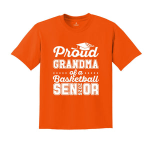 Proud Grandma Of A Basketball Senior Tee , Senior 2026 Shirt, Graduation Tee, Proud Family Graduation Gift