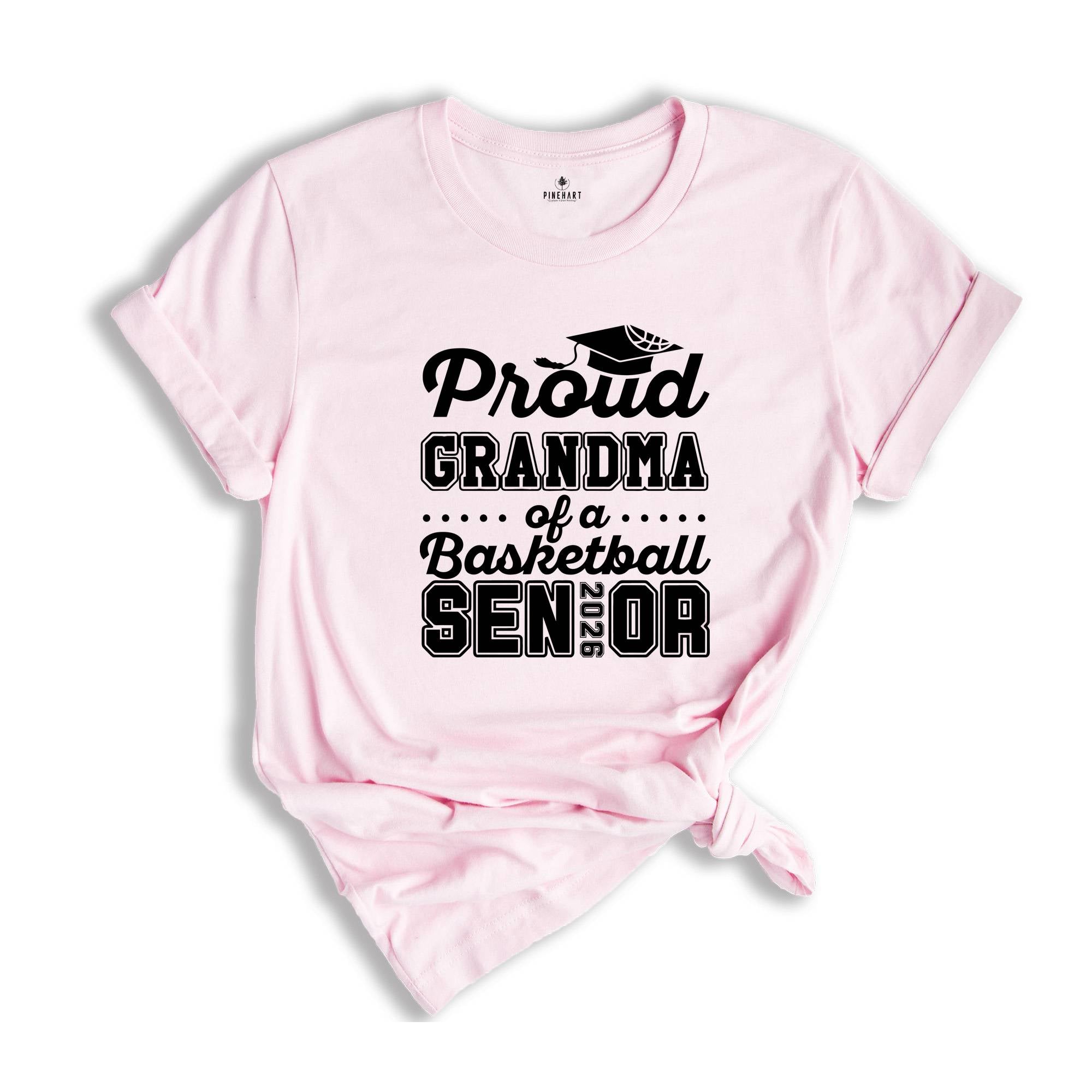 Proud Grandma Of A Basketball Senior Tee , Senior 2026 Shirt, Graduation Tee, Proud Family Graduation Gift